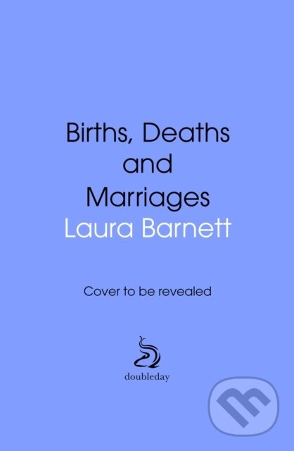 Births, Deaths and Marriages - Laura Barnett - kniha z kategorie Beletria