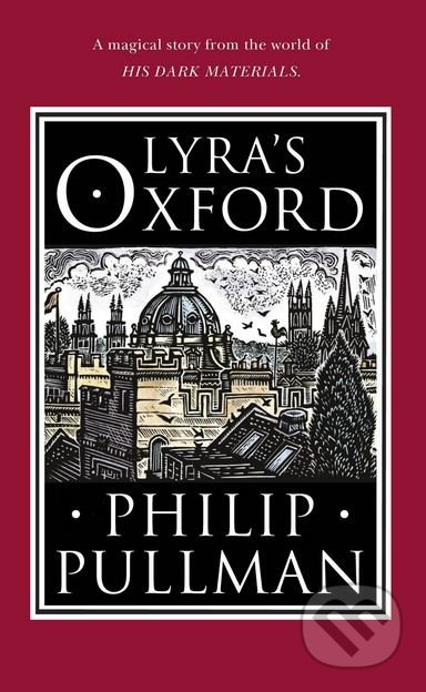 Lyra's Oxford - Philip Pullman, John Lawrence (ilustrácie) - kniha z kategorie Sci-fi, fantasy a komiksy