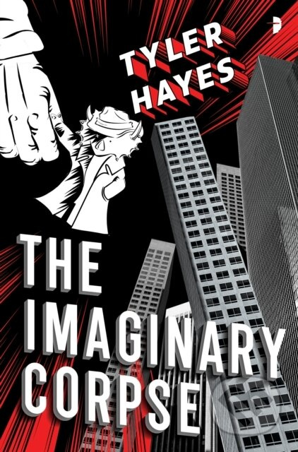 The Imaginary Corpse - Tyler Hayes - kniha z kategorie Pro děti
