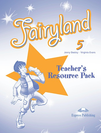 Fairyland 5 - teacher´s resource pack Express Publishing