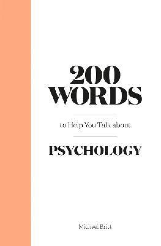 200 Words to Help You Talk About Psychology - Michael Britt - kniha z kategorie Psychologie