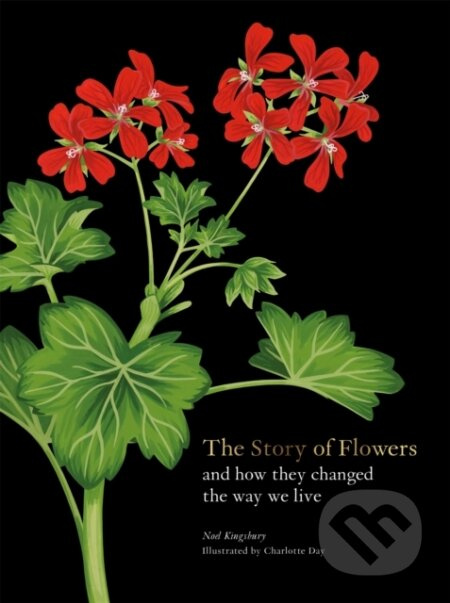 The Story of Flowers - Nöel Kingsbury - kniha z kategorie Dům, byt a zahrada