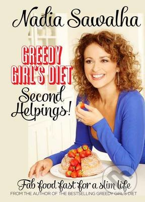 Greedy Girl's Diet (Second Helpings!) - Nadia Sawalha - kniha z kategorie Odborné a naučné