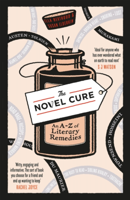 Novel Cure: An A to Z of Literary Remedies - Ella Berthoud, Susan Elderkin - kniha z kategorie Beletrie