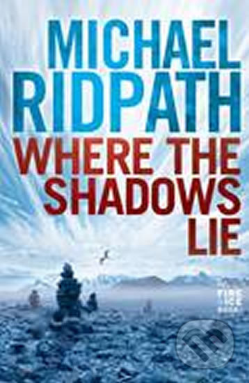 Where the Shadows Lie - Michael Ridpath - kniha z kategorie Thrillery