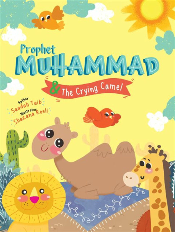 Prophet Muhammad and the Crying Camel Activity Book - Saadah Taib