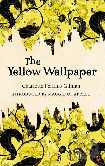 The Yellow Wallpaper - Charlotte Perkins Gilman - kniha z kategorie Detektivky, thrillery a horory