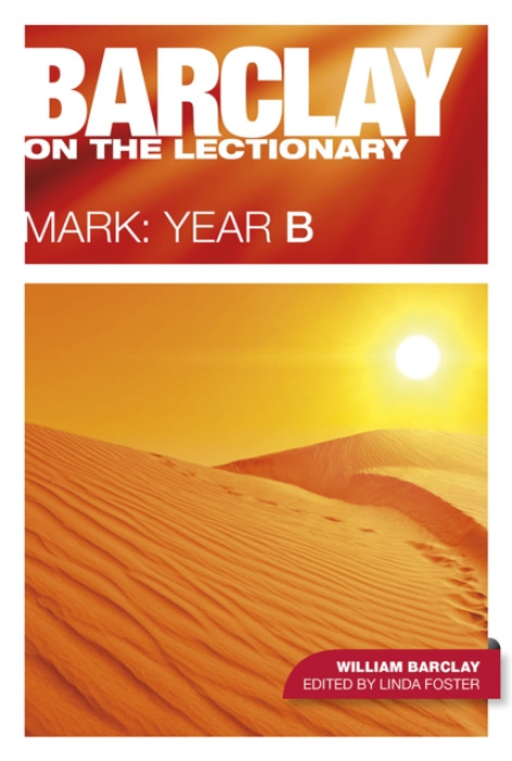 Saint Andrew Press Barclay on the Lectionary: Mark, Year B - Barclay, William