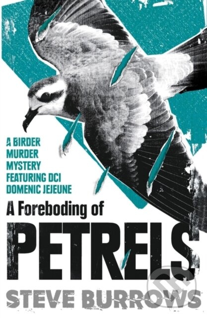 A Foreboding of Petrels (Birder Murder Mysteries) - Steve Burrows - kniha z kategorie Detektívky, trilery a horory