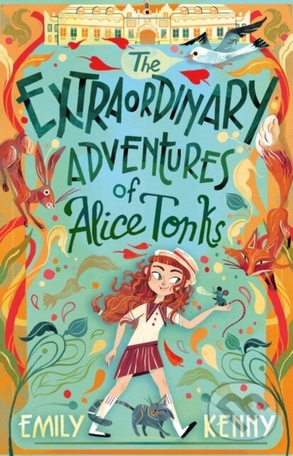 The Extraordinary Adventures of Alice Tonks (Longlisted for the Adrien Prize, 2022) - kniha z kategorie Beletria