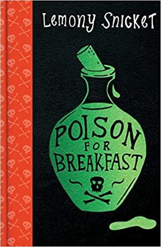 Poison for Breakfast - Lemony Snicket, Margaux Kent (Ilustrátor) - kniha z kategorie Beletrie pro děti