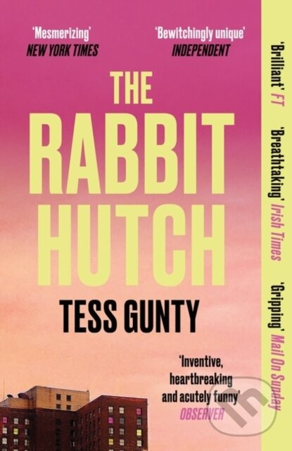 The Rabbit Hutch (THE MULTI AWARD-WINNING NY TIMES BESTSELLER) - kniha z kategorie Beletria