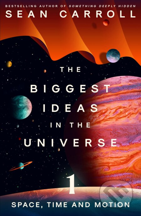 The Biggest Ideas in the Universe 1 (Space, Time and Motion) - kniha z kategorie Fyzika