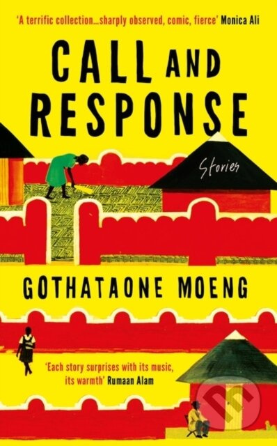 Call and Response - Gothataone Moeng - kniha z kategorie Společenská beletrie