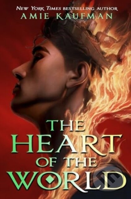 The Heart of the World - Amie Kaufman - kniha z kategorie Fantasy