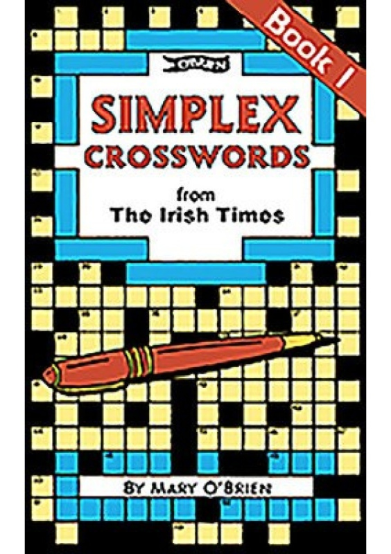 Simplex Crosswords From the Irish Times: Book 1, from The Irish Times O'Brien Press Ltd