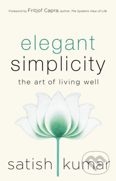 Elegant Simplicity, The Art of Living Well New Society Publishers