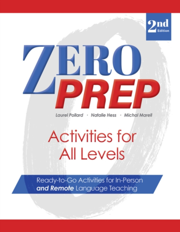 Zero Prep Activities for All Levels - Natalie Hess, Laurel Pollard, Michal Marell