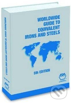 Worldwide Guide to Equivalent Irons and Steels - kniha z kategorie Odborné a naučné