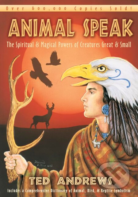 Animal-speak (The Spiritual & Magical Powers of Creatures Great & Small) - kniha z kategorie Spiritualita