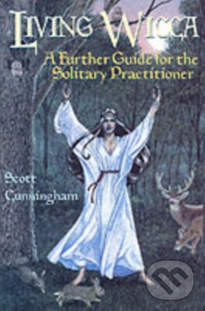 Living Wicca (A Further Guide for the Solitary Practitioner) - kniha z kategorie Mágia a okultizmus