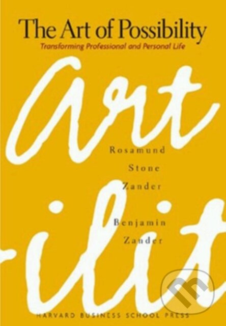 The Art of Possibility (Transforming Professional and Personal Life) - kniha z kategorie Zdravie a životný štýl