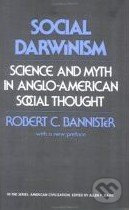 Social Darwinism (Science and Myth in Anglo-American Social Thought) - kniha z kategorie Odborné a naučné