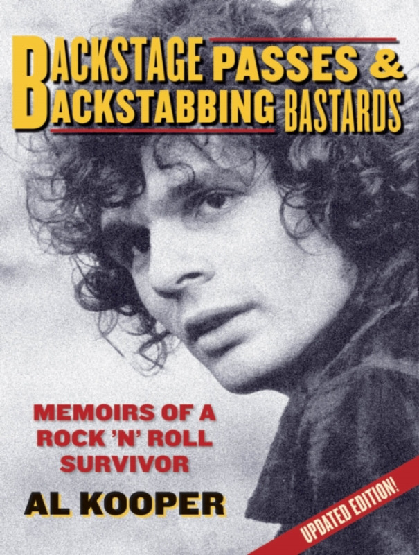 Backstage Passes & Backstabbing Bastards - Al Kooper