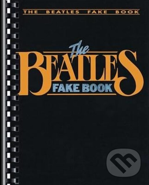 The Beatles Fake Book - Unknown - kniha z kategorie Umenie, dizajn a architektúra