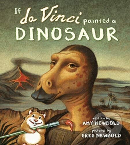 If da Vinci Painted a Dinosaur - Amy Newbold - kniha z kategorie Pro děti