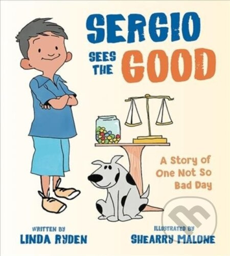 Sergio Sees the Good (The Story of a Not So Bad Day) - kniha z kategorie Pro děti