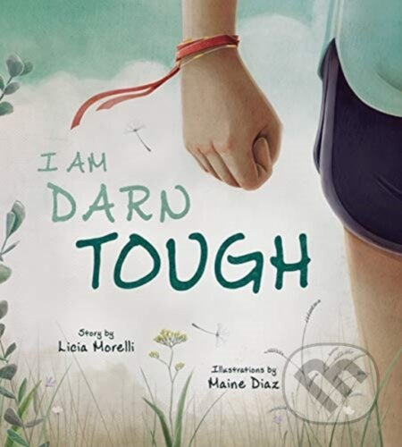I Am Darn Tough - Licia Morelli - kniha z kategorie Pro děti