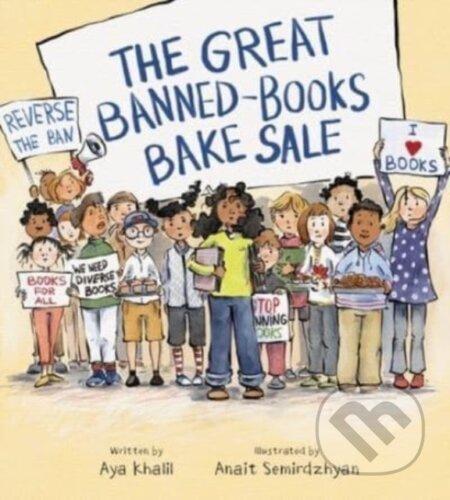 The Great Banned-Books Bake Sale - Aya Khalil - kniha z kategorie Pro děti