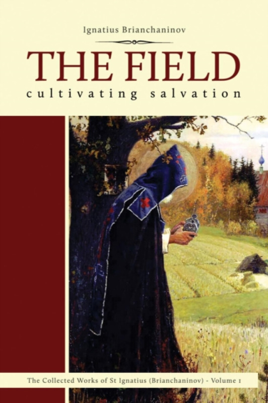 The Field - Nicholas Kotar, Ignatius Brianchaninov