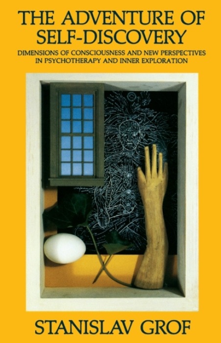 State University of New York Press Adventure of Self-Discovery - Grof, Stanislav