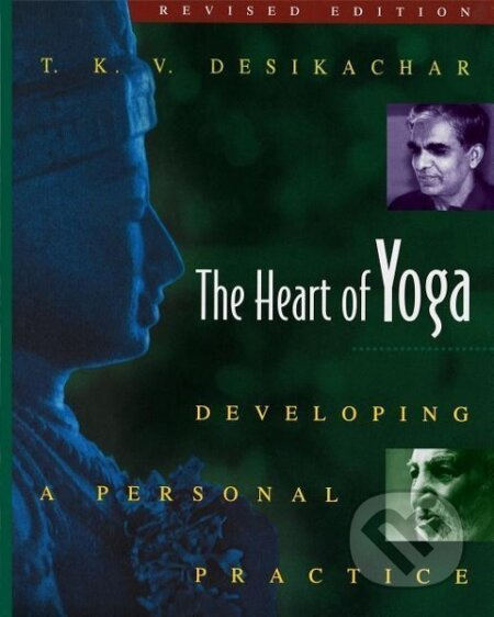 The Heart of Yoga : Developing a Personal Practice nezadán