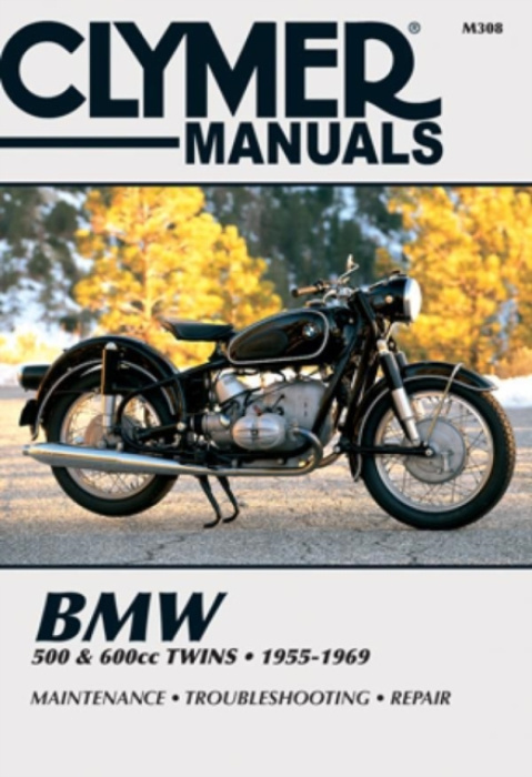 BMW 500 a 600cc Twins Motorcycle (1955-1969) Service Repair Manual Haynes Publishing Group
