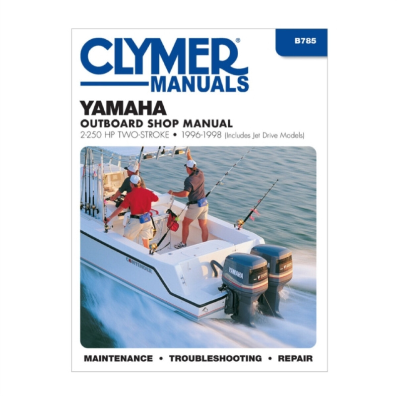 Yamaha 2-250 HP Two Stroke Outboard & Jet Drives (1996-1998) Service Repair Manual - Haynes Publishing