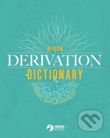 Heron Derivation Dictionary (5th Edition) - kniha z kategorie Učebnice a slovníky