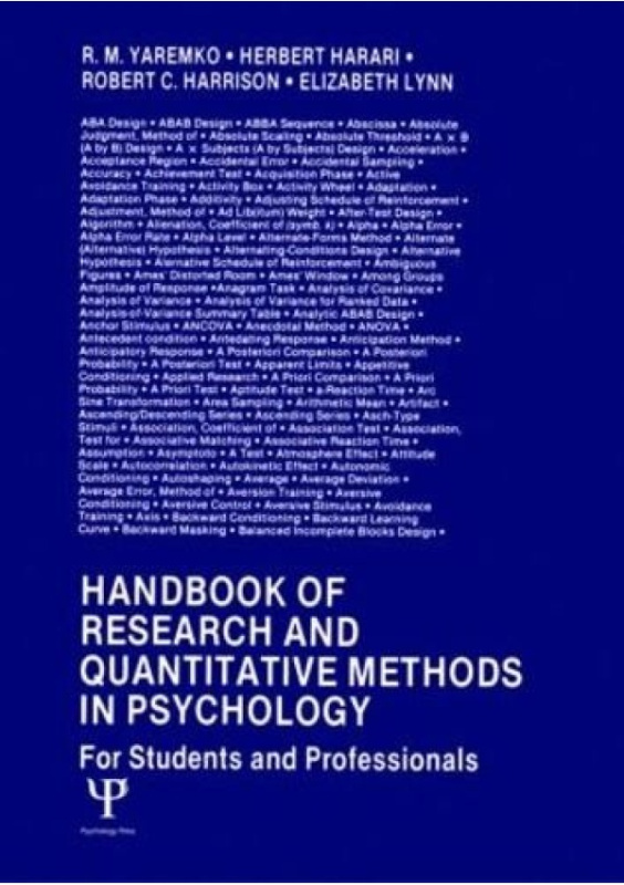 Handbook of Research and Quantitative Methods in Psychology, For Students and Professionals Taylor & Francis Inc