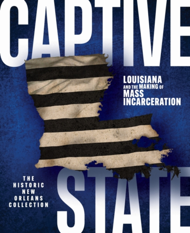 University of Virginia Press Captive State - Seiferth, Eric a Weldon, Nick a Dunn, Katherine Jolliff a Harrell, Kevin T.