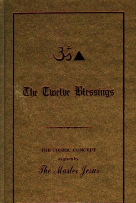 Twelve Blessings - George King