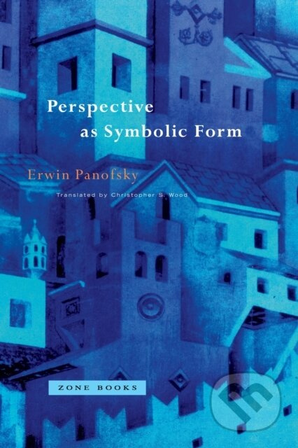 Perspective as Symbolic Form - Erwin Panofsky - kniha z kategorie Teorie umění