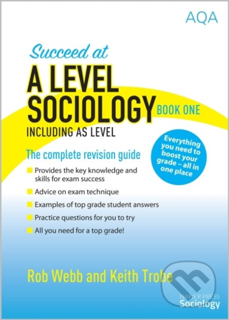 Succeed at A Level Sociology Book One Including AS Level - kniha z kategorie Humanitní a společenské vědy