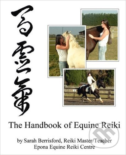 The Handbook of Equine Reiki (Animal Reiki for Horses) - kniha z kategorie Přírodní vědy a technika