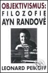 Objektivismus: Filozofie Ayn Randové