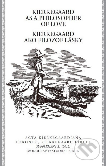 Kierkegaard as a philosopfer of love / Kierkegaard ako filozof lásky - kniha z kategorie Filozofie