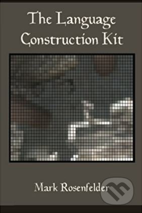 The Language Construction Kit - Mark Rosenfelder - kniha z kategorie Humanitní a společenské vědy