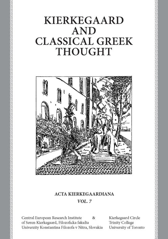 Kierkegaard and Classical Greek Thought -  Autor Neuveden
