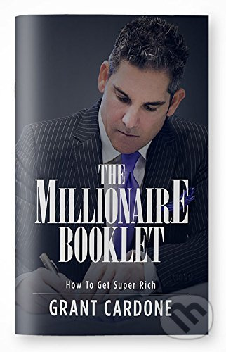 Millionaire Booklet How to Get Super Rich - Grant Cardone - kniha z kategorie Motivace a seberozvoj